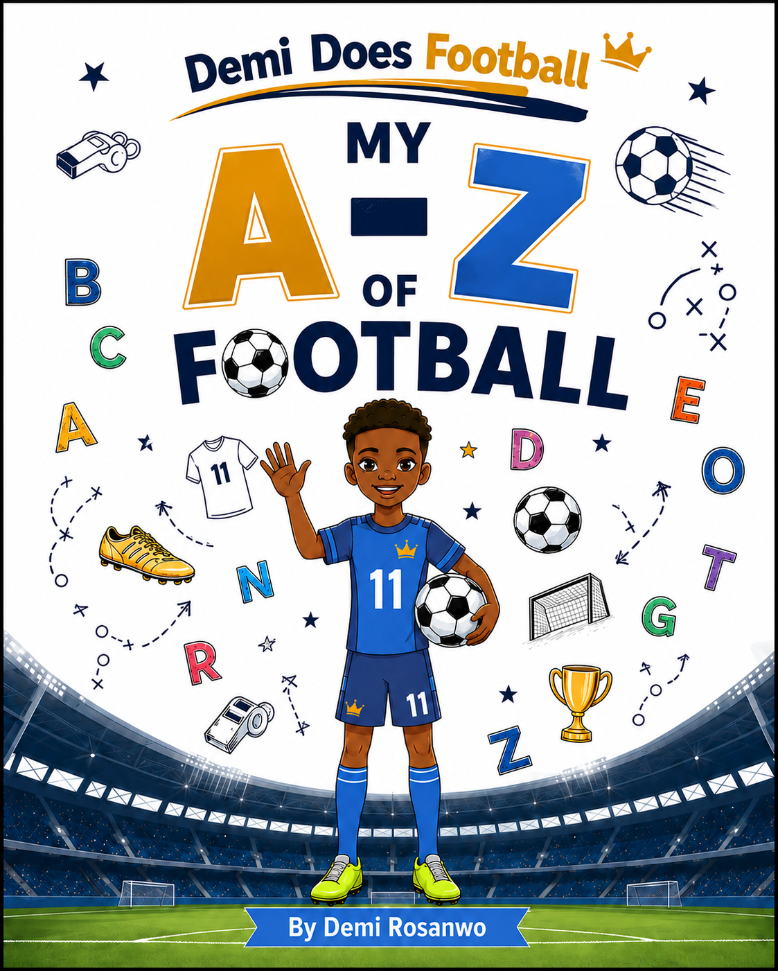 Demi Does Football: My A -Z of Football